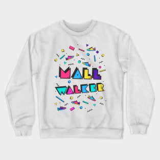 Retro Style Mall Walker 90s Exercise Trend Crewneck Sweatshirt